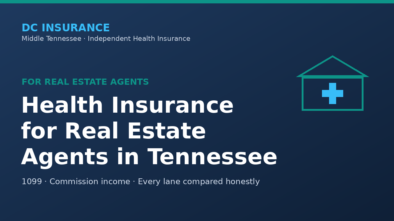 Health Insurance for Real Estate Agents in Tennessee